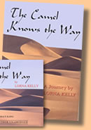 The Camel Knows the Way, a book and Audio CD set about my spiritual journey and experiences with Mother Teresa, is available at Amazon, or Buy from me directly for an autographed copy. Thank you!